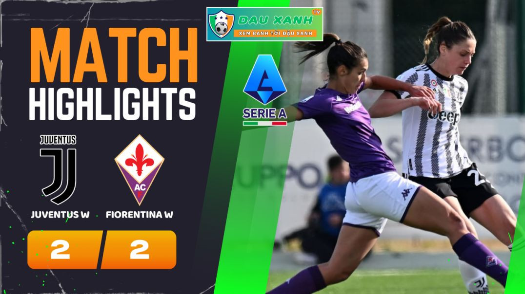 ⁣Highlights Juventus W vs Fiorentina W 00h00, ngày 30-01-2024