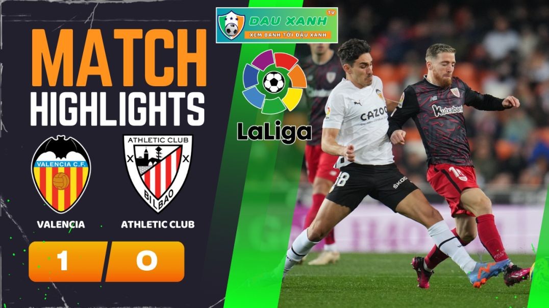 ⁣Highlights Valencia vs Athletic Club 00h30, ngày 21-01-2024