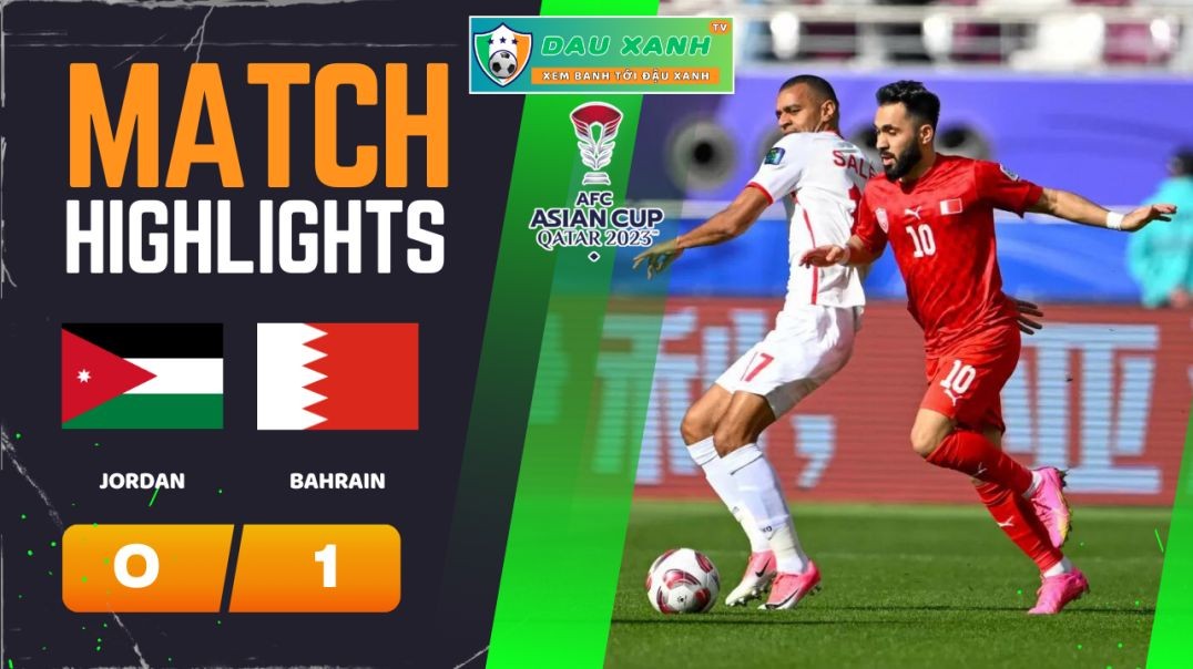 ⁣Highlights Jordan vs Bahrain 18h30, ngày 25-01-2024