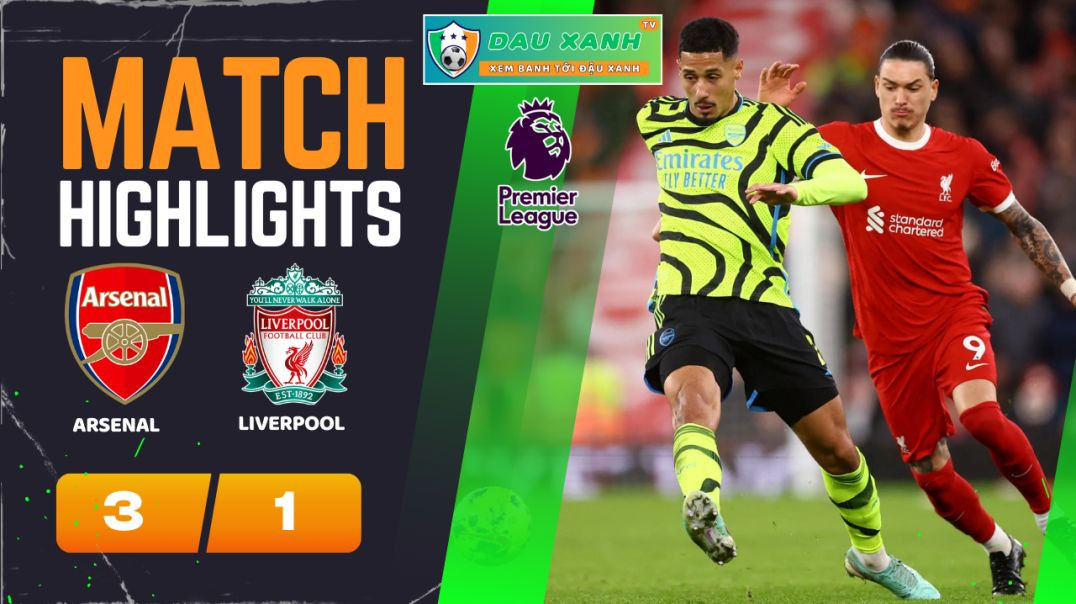 ⁣Highlights Arsenal vs Liverpool 23h30, ngày 04-02-2024