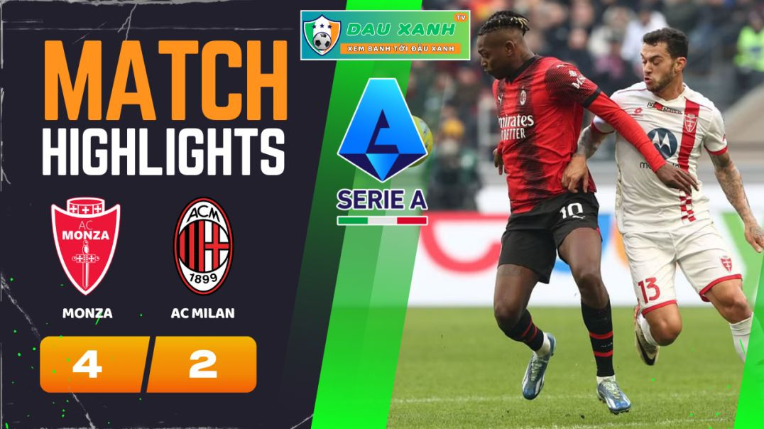 ⁣Highlights Monza vs AC Milan 02h45, ngày 19-02-2024