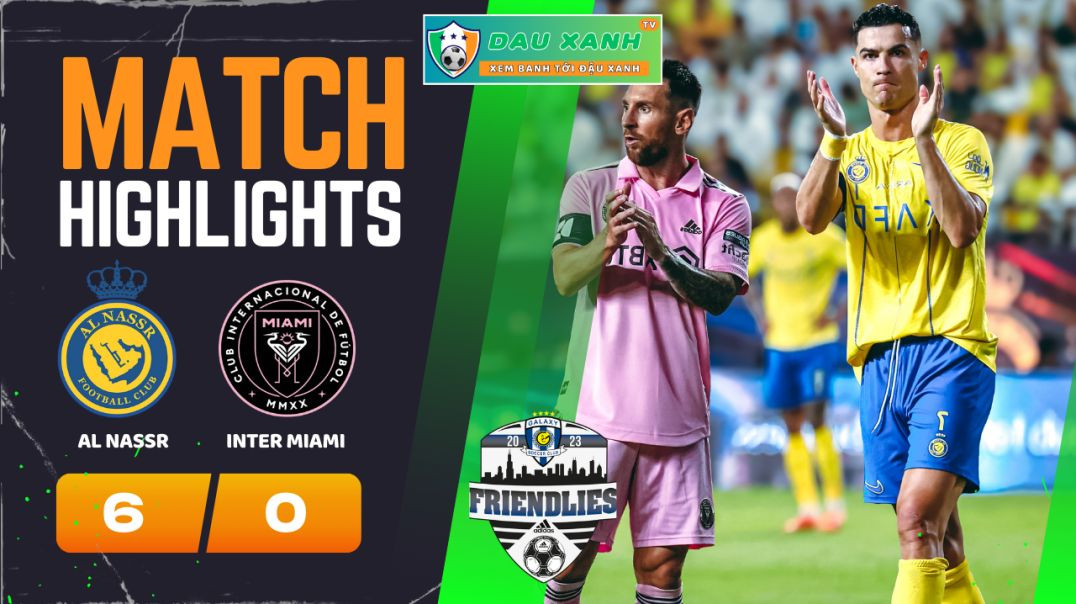 ⁣Highlights Al Nassr vs Inter Miami 01h00, ngày 02-02-2024