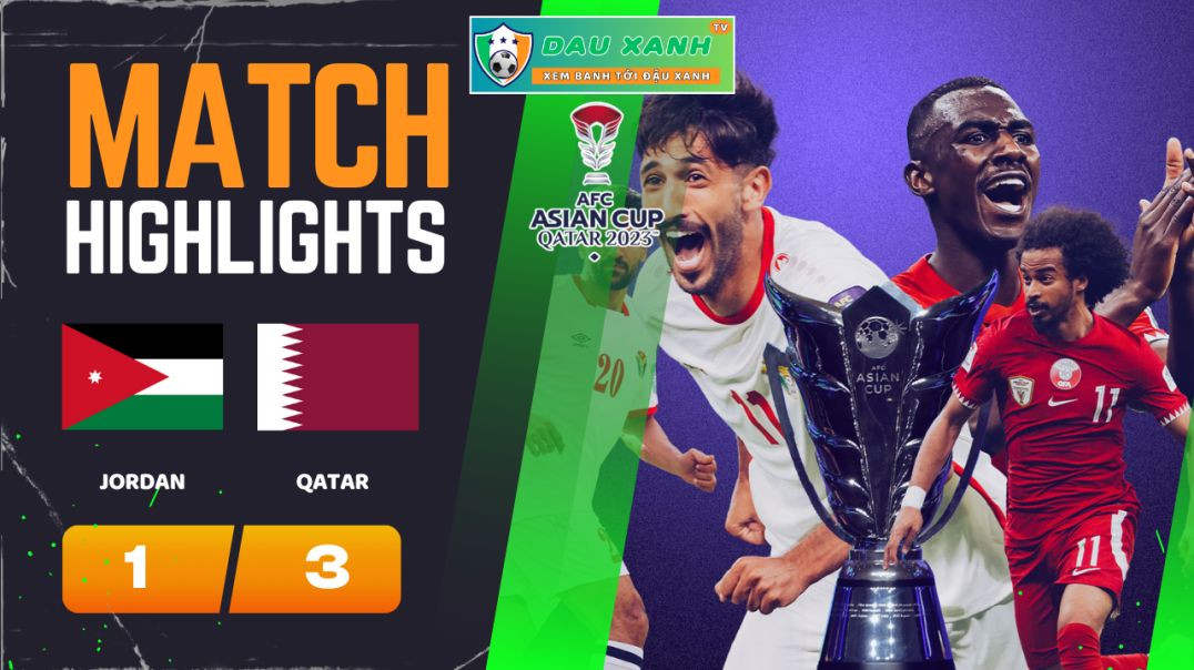 ⁣Highlights Jordan vs Qatar 22h00, ngày 10-02-2024