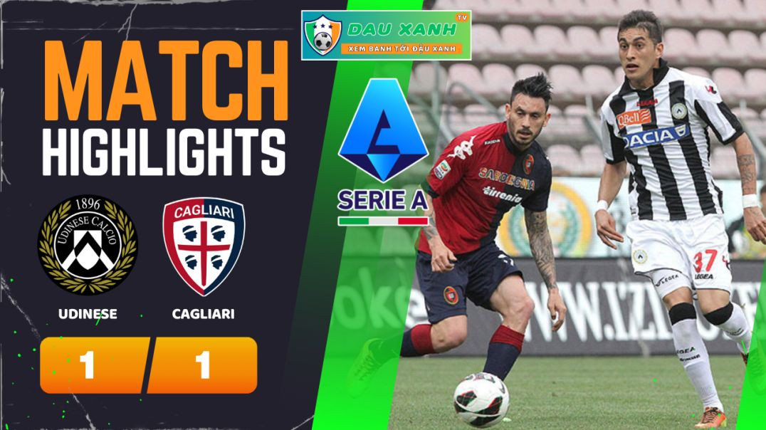 ⁣Highlights Udinese vs Cagliari 21h00, ngày 18-02-2024