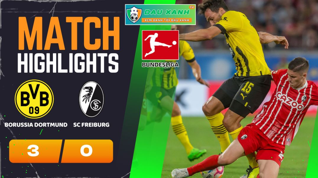 ⁣Highlights Borussia Dortmund vs SC Freiburg 02h30, ngày 10-02-2024