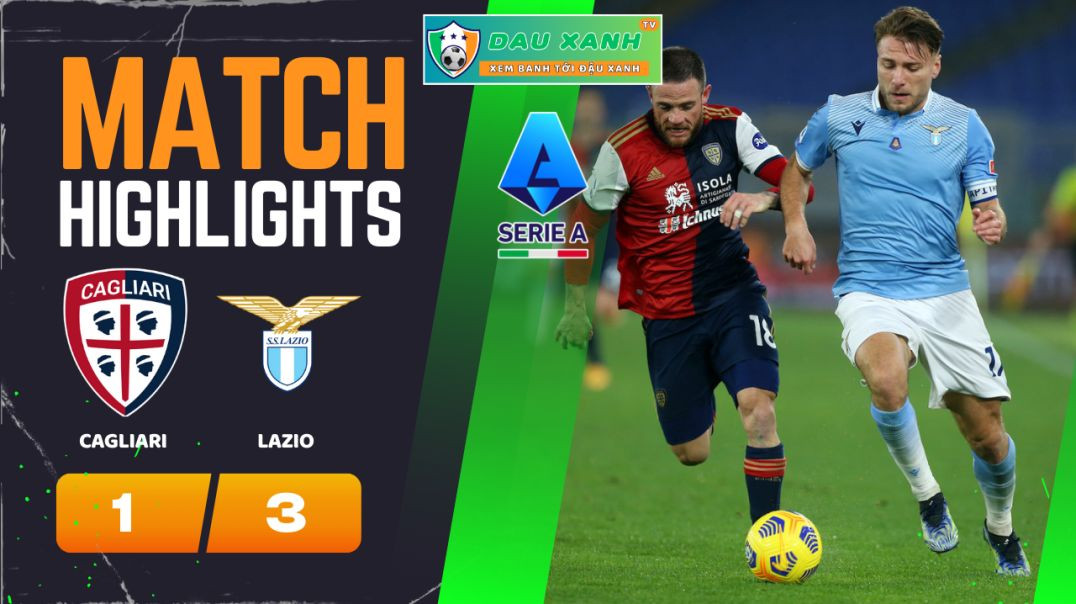 ⁣Highlights Cagliari vs Lazio 21h00, ngày 10-02-2024