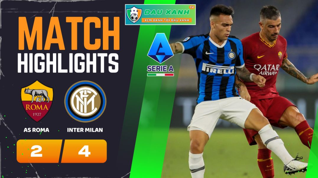 ⁣Highlights AS Roma vs Inter Milan 00h00, ngày 11-02-2024