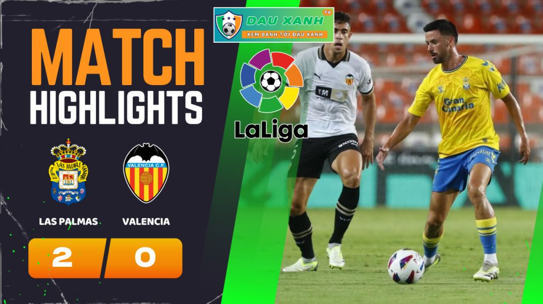 ⁣Highlights Las Palmas vs Valencia 03h00, ngày 11-02-2024