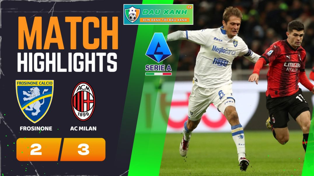 ⁣Highlights Frosinone vs Milan 00h00, ngày 04-02-2024