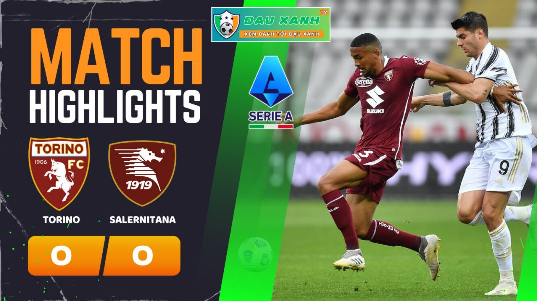 ⁣Highlights Torino vs Salernitana 18h30, ngày 04-02-2024