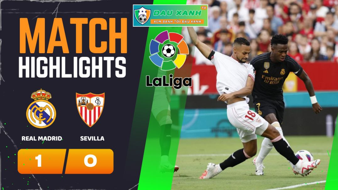 ⁣Highlights Real Madrid vs Sevilla 03h00, ngày 26-02-2024