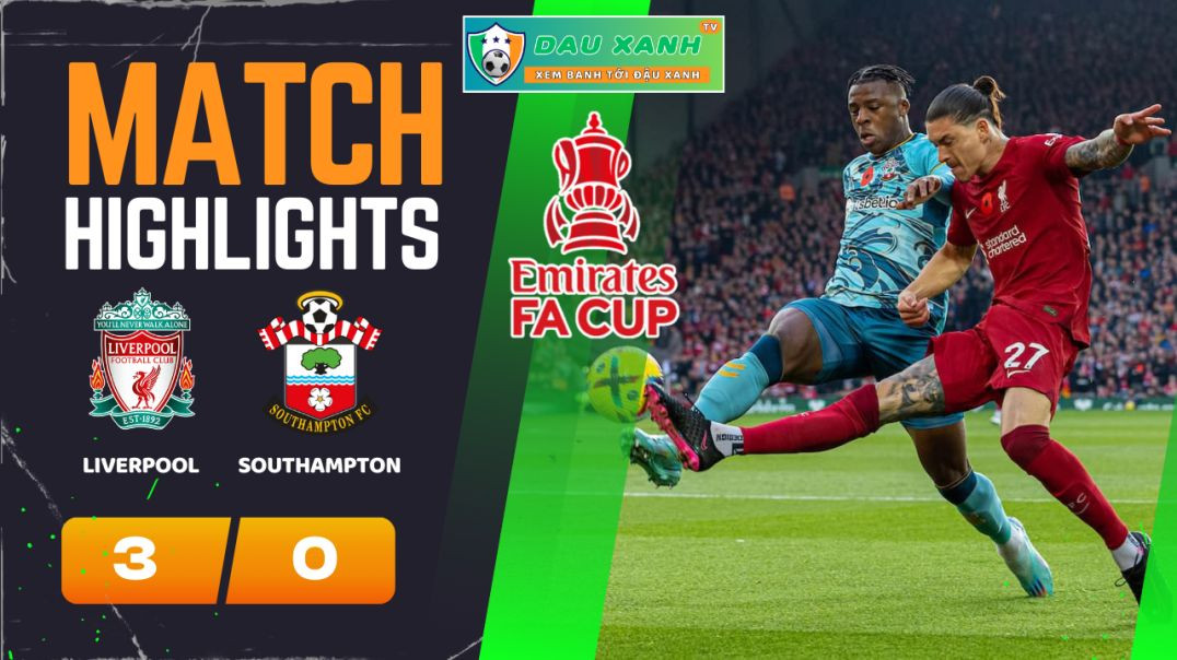 ⁣Highlights Liverpool vs Southampton 03h00, ngày 29-02-2024