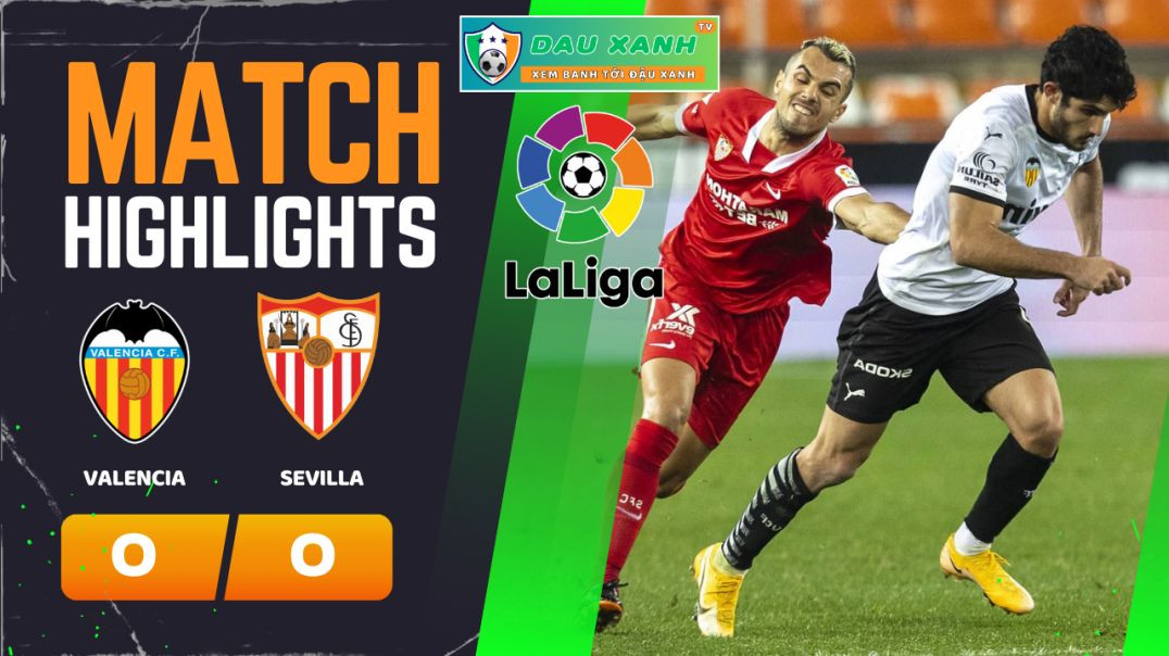 ⁣Highlights Valencia vs Sevilla 03h00, ngày 18-02-2024