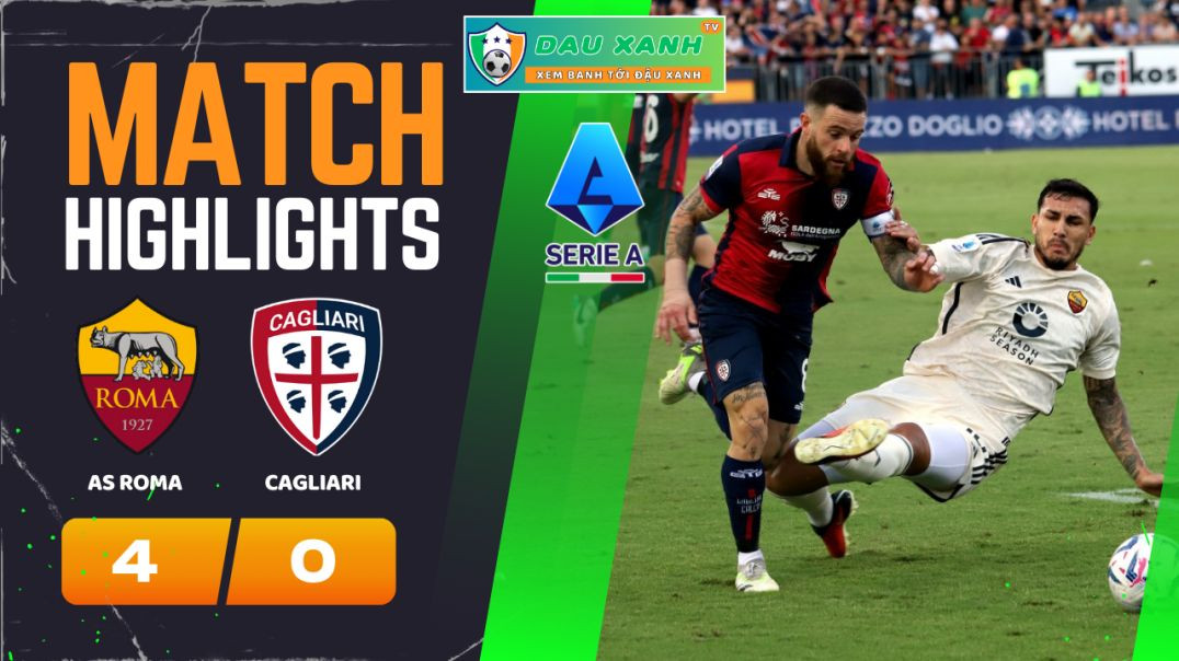 ⁣Highlights Roma vs Cagliari 02h45, ngày 06-02-2024 - Serie A - VĐQG Ý - Đậu Xanh TV