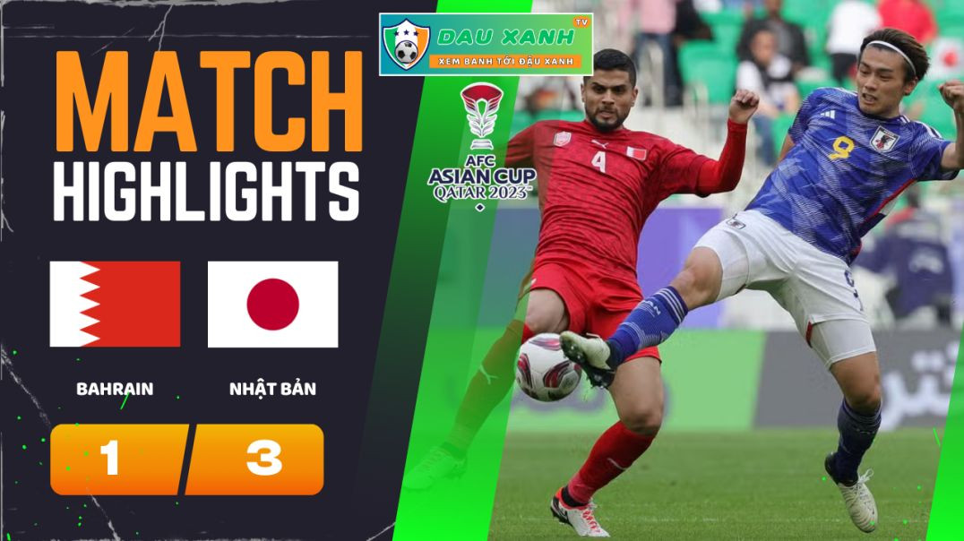 ⁣Highlights Bahrain vs Japan 18h30, ngày 31-01-2024