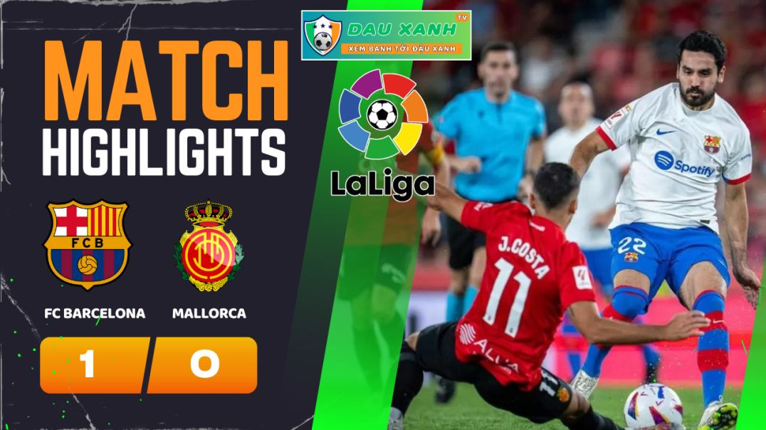 ⁣Highlights FC Barcelona vs Mallorca 03h00, ngày 09-03-2024