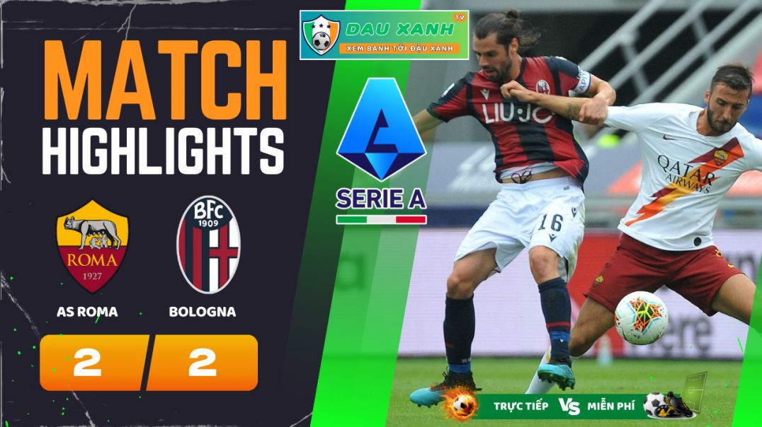 ⁣Highlights AS Roma vs Bologna 23h30, ngày 22-04-2024