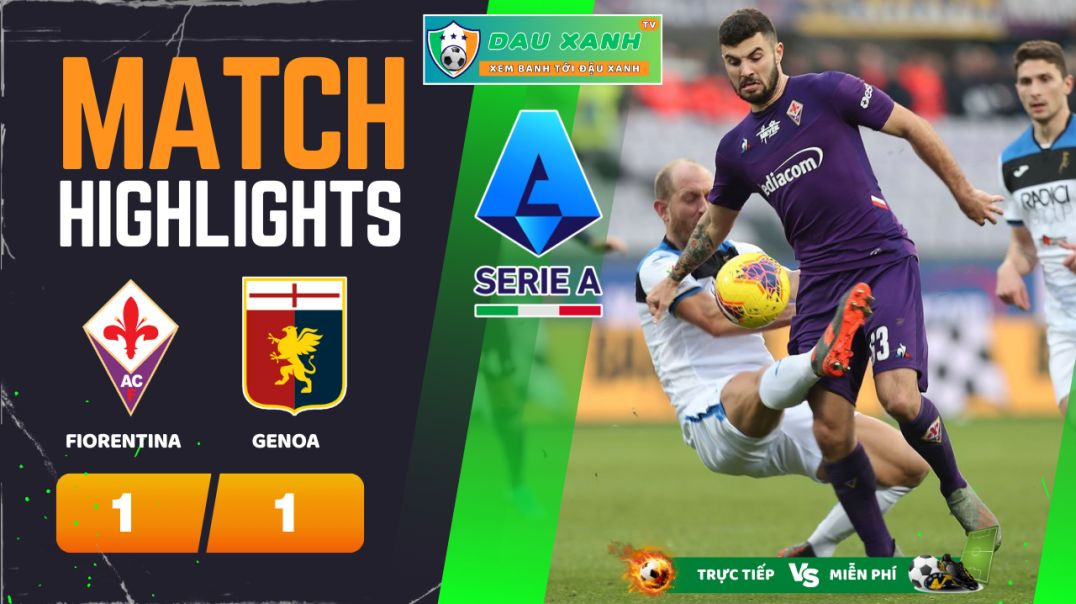 ⁣Highlights Fiorentina vs Genoa 23h30, ngày 15-04-2024