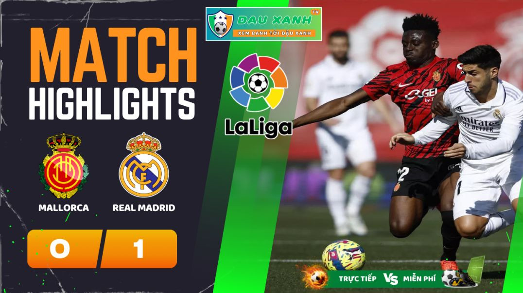 ⁣Highlights Mallorca vs Real Madrid 23h30, ngày 13-04-2024