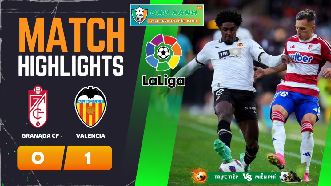 ⁣Highlights Granada CF vs Valencia 0100, ngày 05-04-2024