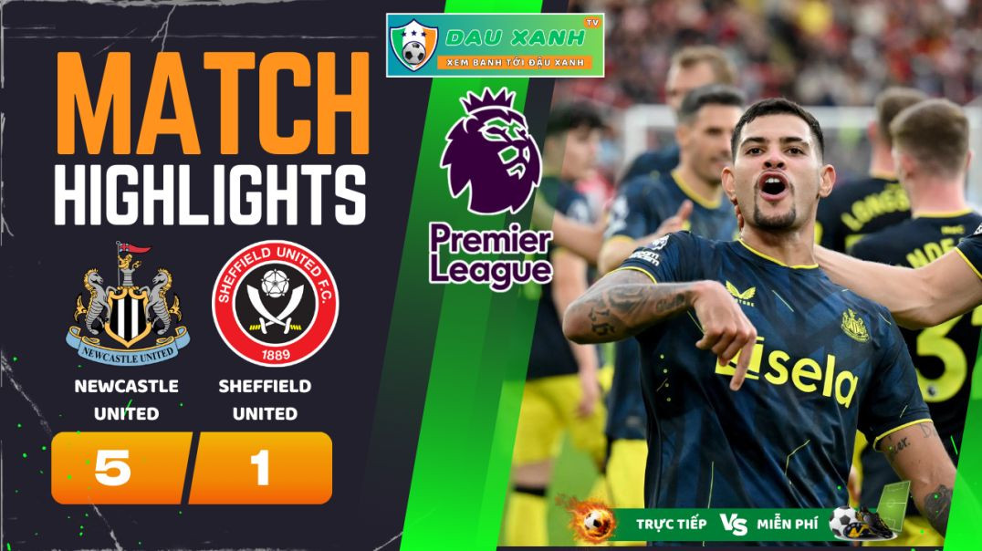 ⁣Highlights Newcastle United vs Sheffield United 21h00