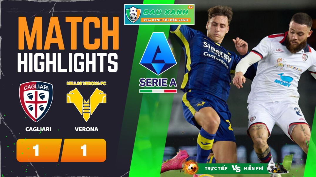 ⁣Highlights Cagliari vs Verona 20h00, ngày 01-04-2024