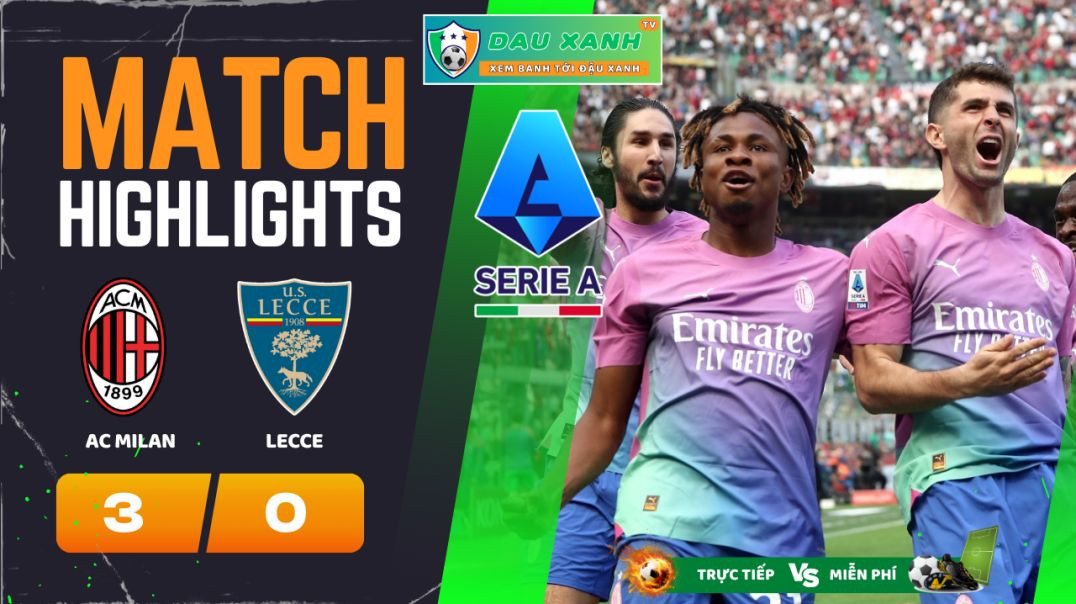 ⁣Highlights AC Milan vs Lecce 2000, ngày 06-04-2024