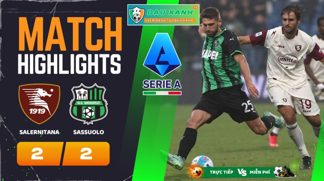 ⁣Highlights Salernitana vs Sassuolo 01h45, ngày 06-04-2024