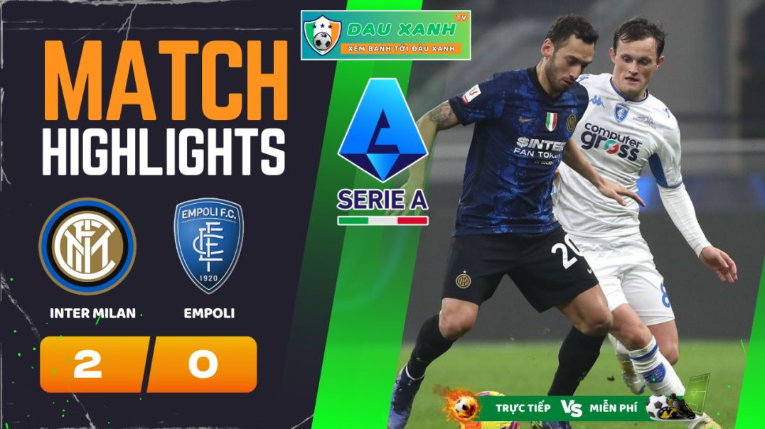 ⁣Highlights Inter Milan vs Empoli 01h45, ngày 02-04-2024