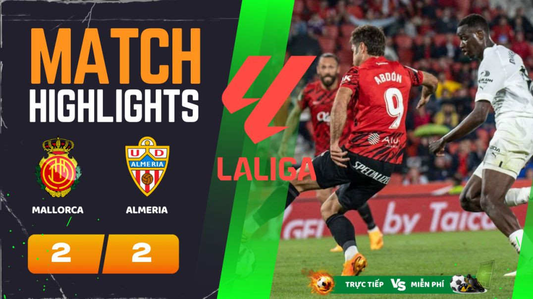 ⁣HIGHLIGHTS Trận RCD MALLORCA 2 - 2 UD ALMERÍA 20-05-24