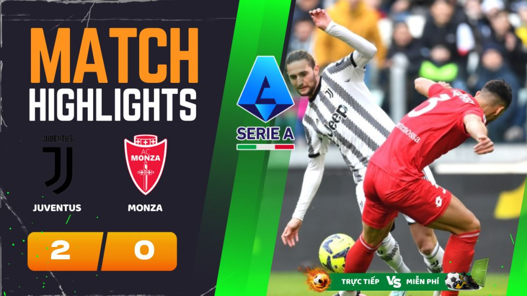 ⁣HIGHLIGHTS Trận JUVENTUS-MONZA 2-0  26-05-2024