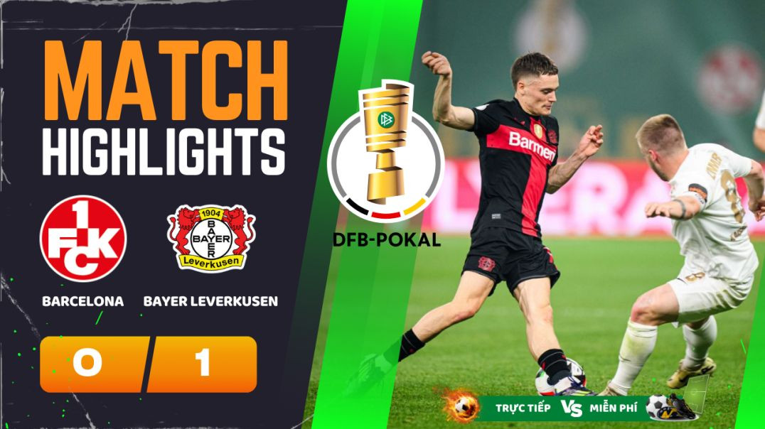 ⁣HIGHLIGHTS Trận Kaiserslautern 0-1 Bayer Leverkusen 01h00 - 26-05-24