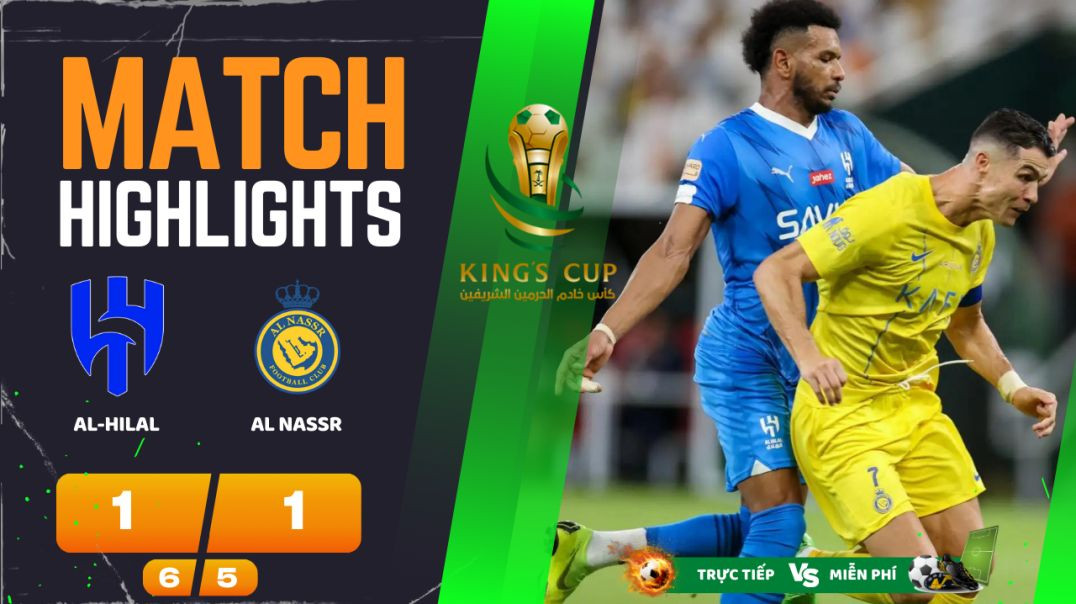 ⁣HIGHLIGHTS Trận Al-Hilal 1-1 Al Nassr